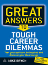 Great Answers to Tough Career Dilemmas (eBook): Test Your Aptitude, Be Inspired and Discover Your Ideal Career